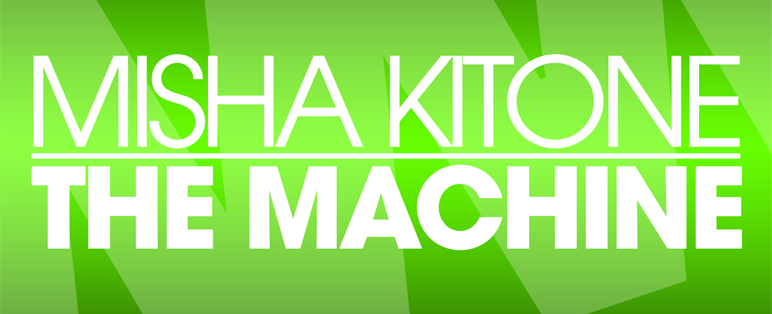Single: Misha Kitone – The Machine
